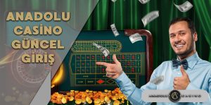 Anadolu Casino Güvenilir mi?